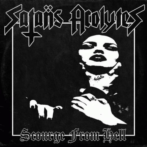 Satan's Acolytes : Scourge from Hell